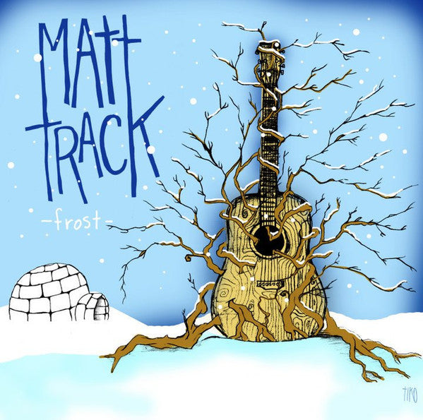 TRACK, MATT - FROST