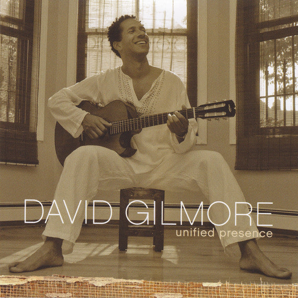 GILMORE, DAVID - UNIFIED PRESENCE