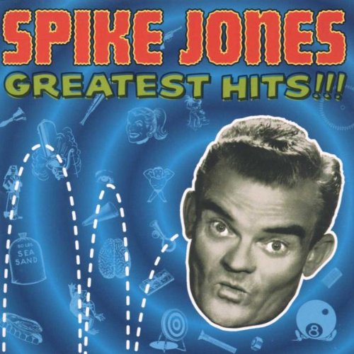 JONES, SPIKE - GREATEST HITS