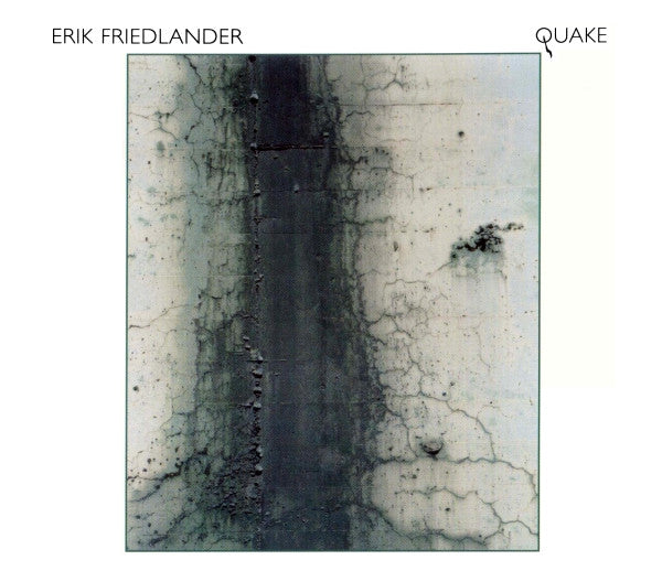 FRIEDLANDER, ERIK - QUAKE