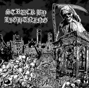 STRUCK BY LIGHTNING - TRUE PREDATION