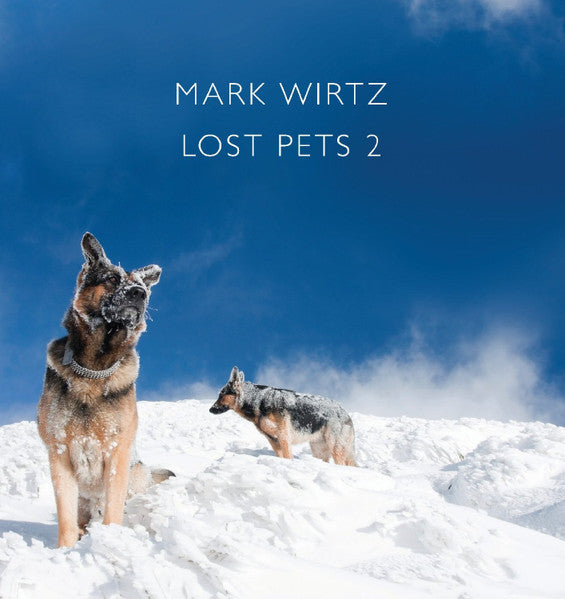 WIRTZ, MARK - LOST PETS 2