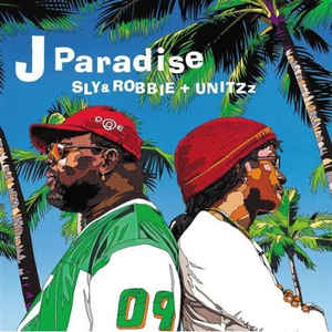 SLY & ROBBIE - J PARADISE