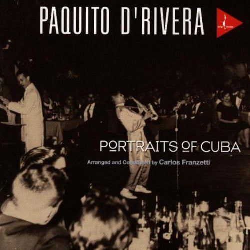 D'RIVERA, PAQUITO - PORTRAITS OF CUBA