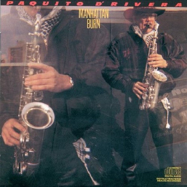 D'RIVERA, PAQUITO - MANHATTAN BURN