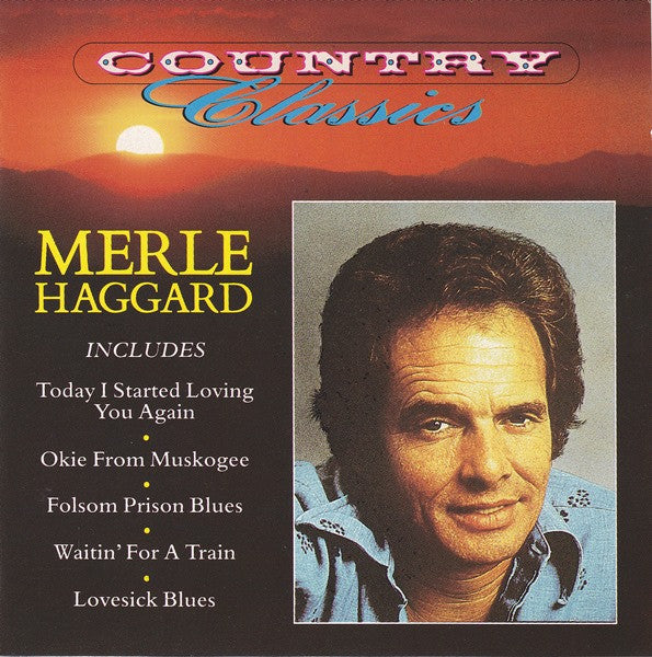 HAGGARD, MERLE - COUNTRY CLASSICS
