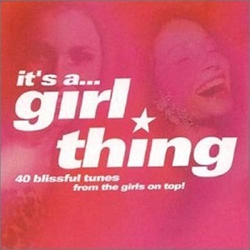 VARIOUS - IT'S A GIRL THING (2CDS)