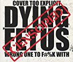 DYING FETUS - WRONG ONE TO FUCK WITH