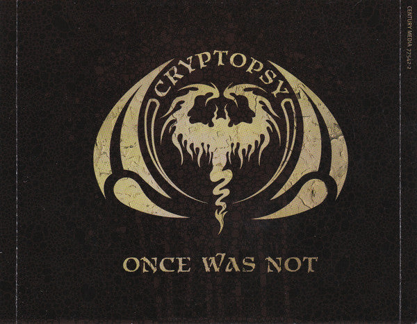 CRYPTOPSY - ONCE WAS NOT (LTD ED)