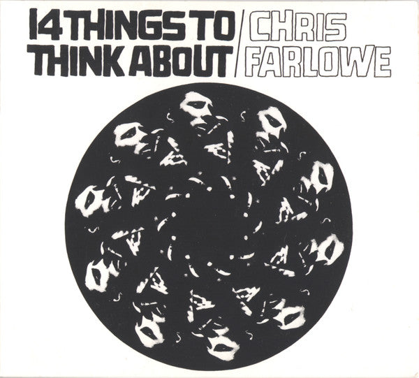 FARLOWE, CHRIS - 14 THINGS TO THINK ABOUT/ART OF...