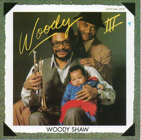 SHAW, WOODY - WOODY III