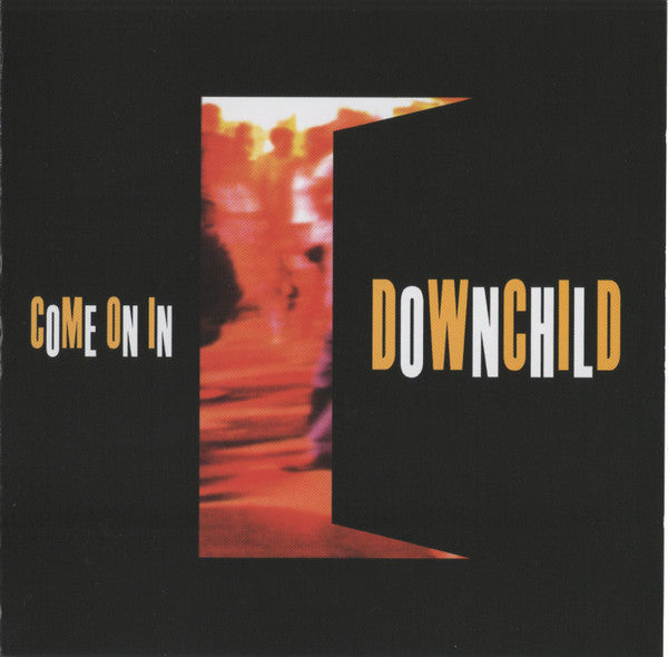 DOWNCHILD BLUES BAND - COME ON IN (REMASTERED)