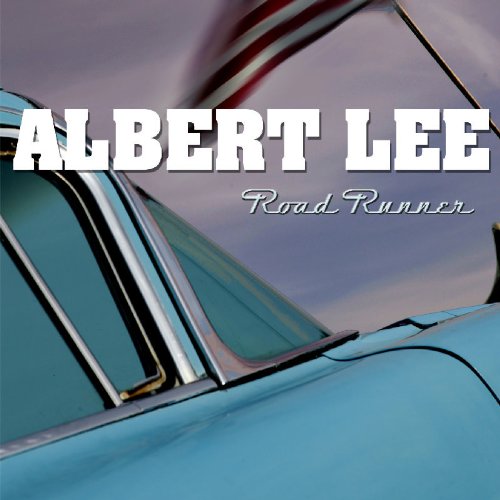 ALBERT LEE - ROAD RUNNER