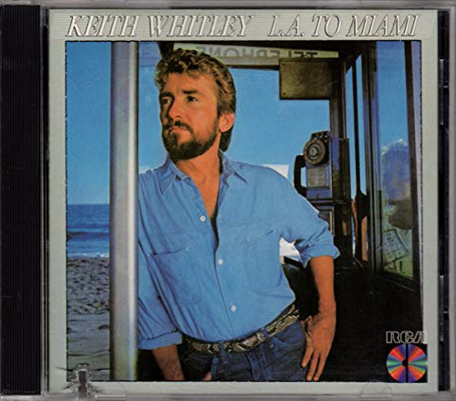 WHITLEY, KEITH - L.A. TO MIAMI