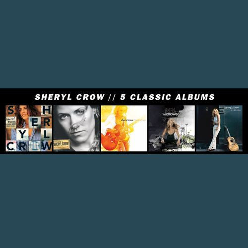 CROW, SHERYL - 5 CLASSIC ALBUMS