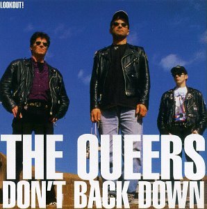 QUEERS - DONT BACK DOWN
