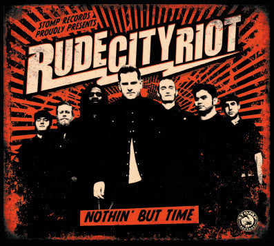 RUDE CITY RIOT - NOTHIN' BUT TIME