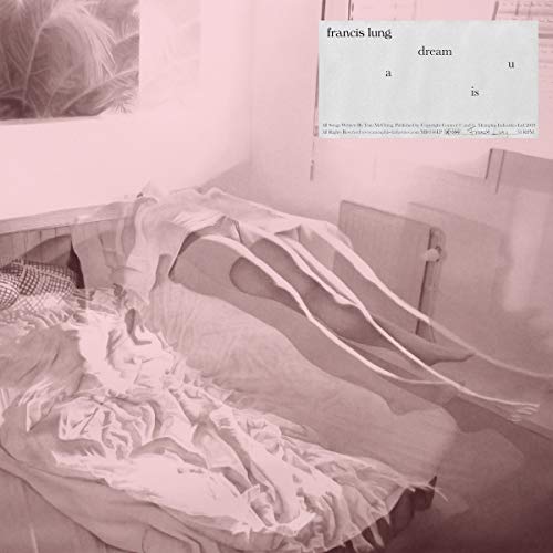 LUNG,FRANCIS - DREAM IS U (VINYL)