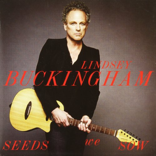 BUCKINGHAM, LINDSEY - SEEDS WE SOW