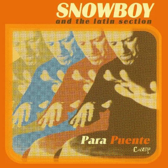 SNOWBOY & THE LATIN SECTION - PARA PUENTE