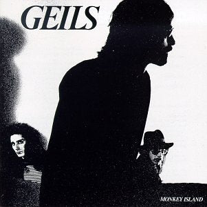 GEILS (J. GEILS BAND) - MONKEY ISLAND