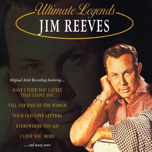 REEVES, JIM - ULTIMATE LEGENDS