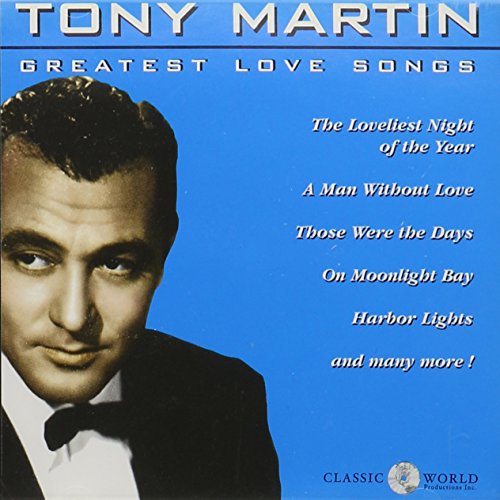 MARTIN, TONY - GREATEST LOVE SONGS