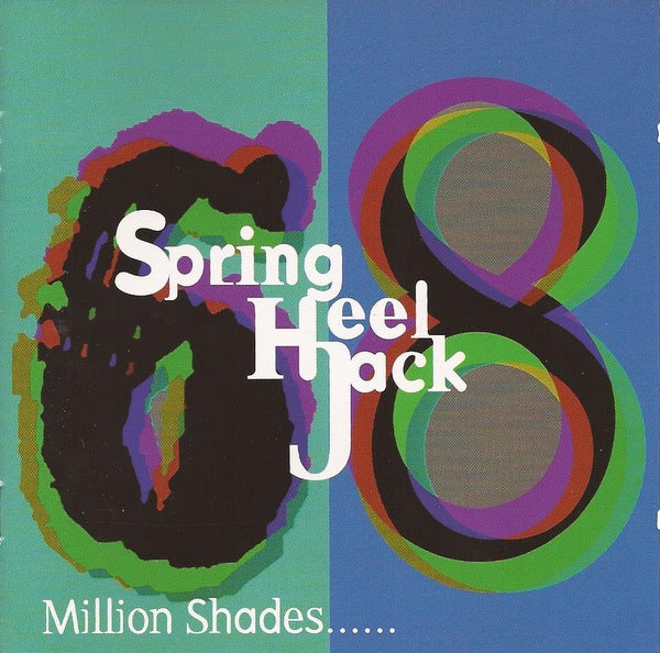 SPRING HEEL JACK - 68 MILLION SHADES