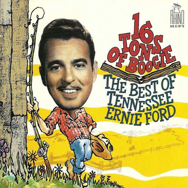 FORD, TENNESSEE ERNIE - 16 TONS OF BOOGIE: BEST OF
