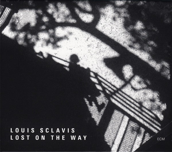 SCLAVIS, LOUIS - LOST ON THE WAY