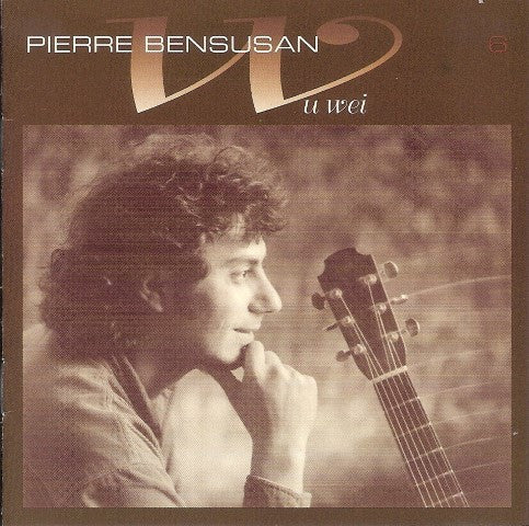 BENSUSAN, PIERRE - WUWEI