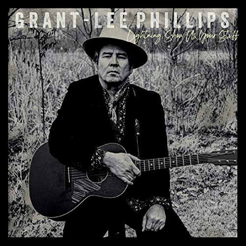 PHILLIPS,GRANT-LEE - LIGHTNING, SHOW US YOUR STUFF (CD)
