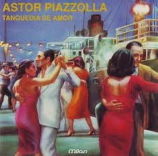 PIAZZOLLA, ASTOR - TANGUEDIA DE AMOR