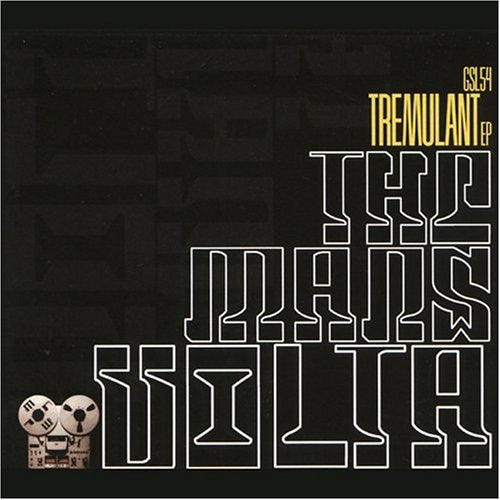 MARS VOLTA - TREMULANT