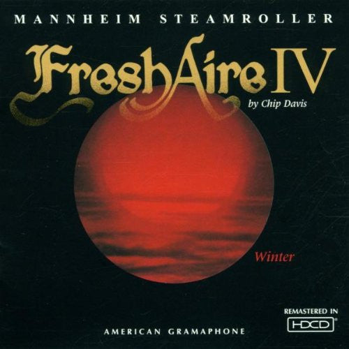 MANNHEIM STEAMROLLER - FRESH AIRE IV (REMASTERED)