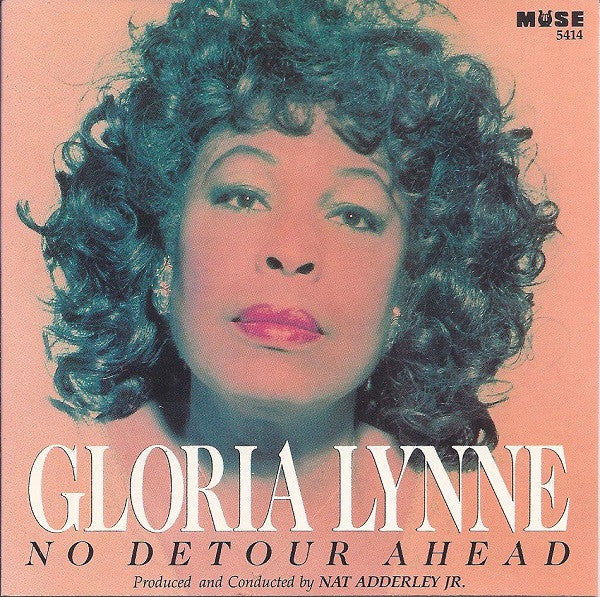 LYNNE, GLORIA - NO DETOUR AHEAD