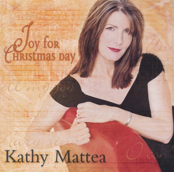 MATTEA, KATHY - JOY FOR CHRISTMAS DAY