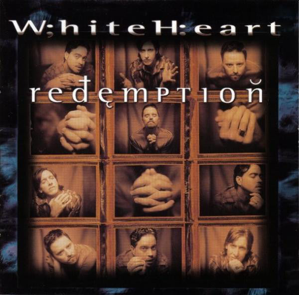 WHITE HEART - REDEMPTION