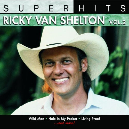VAN SHELTON, RICKY - SUPER HITS, VOL.2