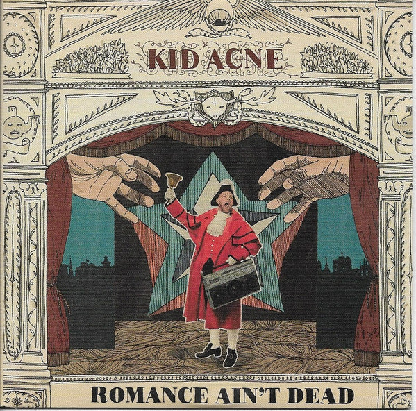 KID ACNE - ROMANCE AIN'T DEAD