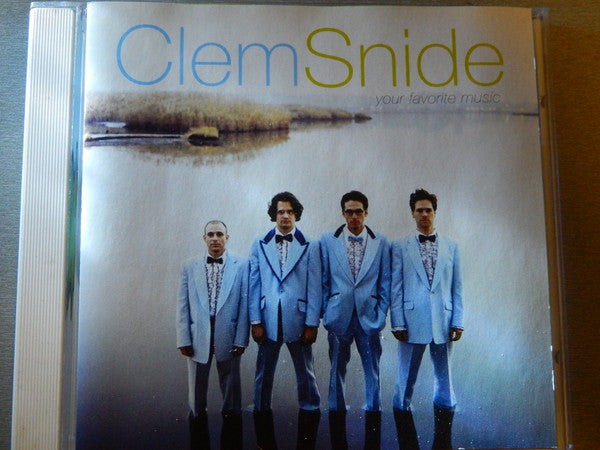 CLEM SNIDE - YOUR FAVORITE MUSIC