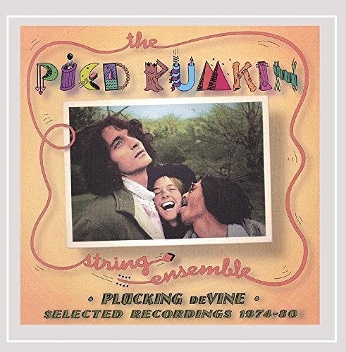 THE PIED PUMKIN STRING ENSEMBLE - PLUCKING DEVINE