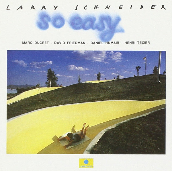 SCHNEIDER, LARRY - SO EASY