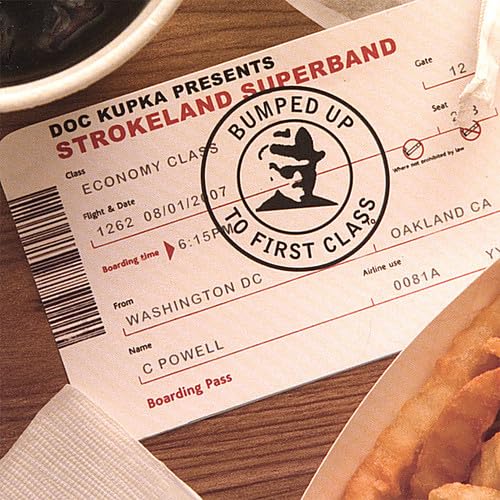 STROKELAND SUPERBAND - BUMPED UP TO FIRST CLASS