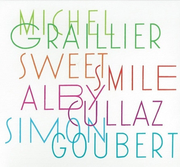 GRAILLIER, MICHEL - SWEET SMILE