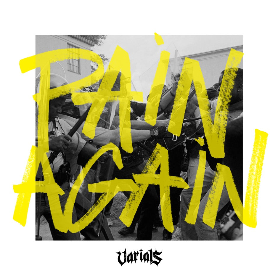 VARIALS - PAIN AGAIN