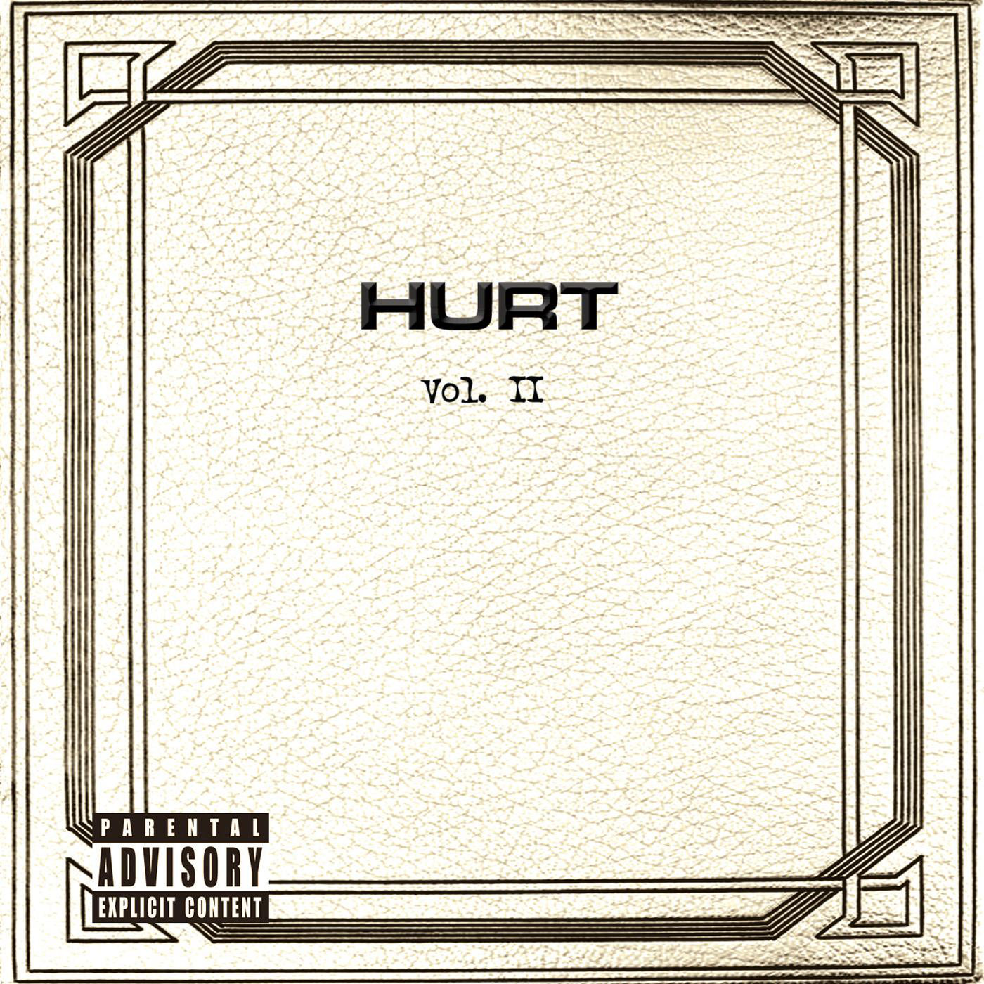 HURT - VOL. II