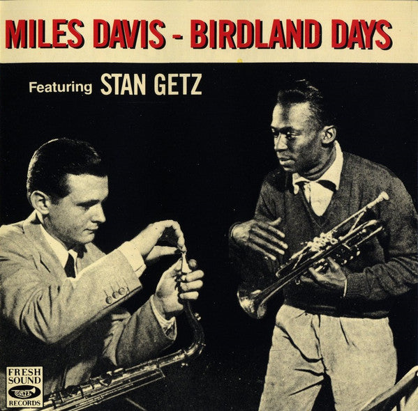 DAVIS, MILES - BIRDLAND DAYS
