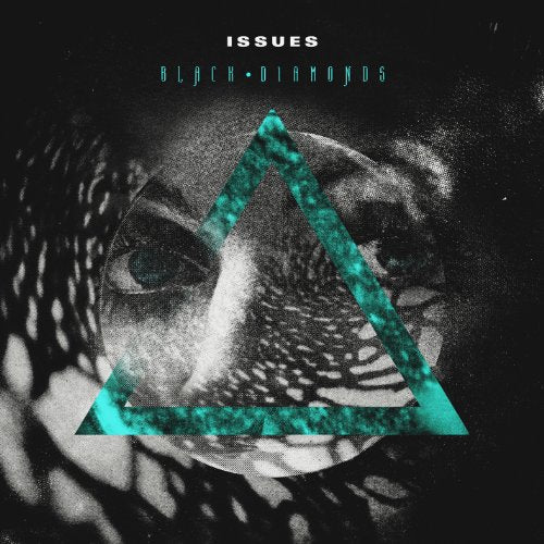 ISSUES - BLACK DIAMONDS