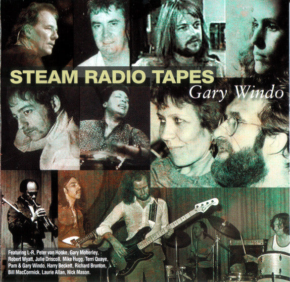 WINDO, GARY - STEAM RADIO TAPES